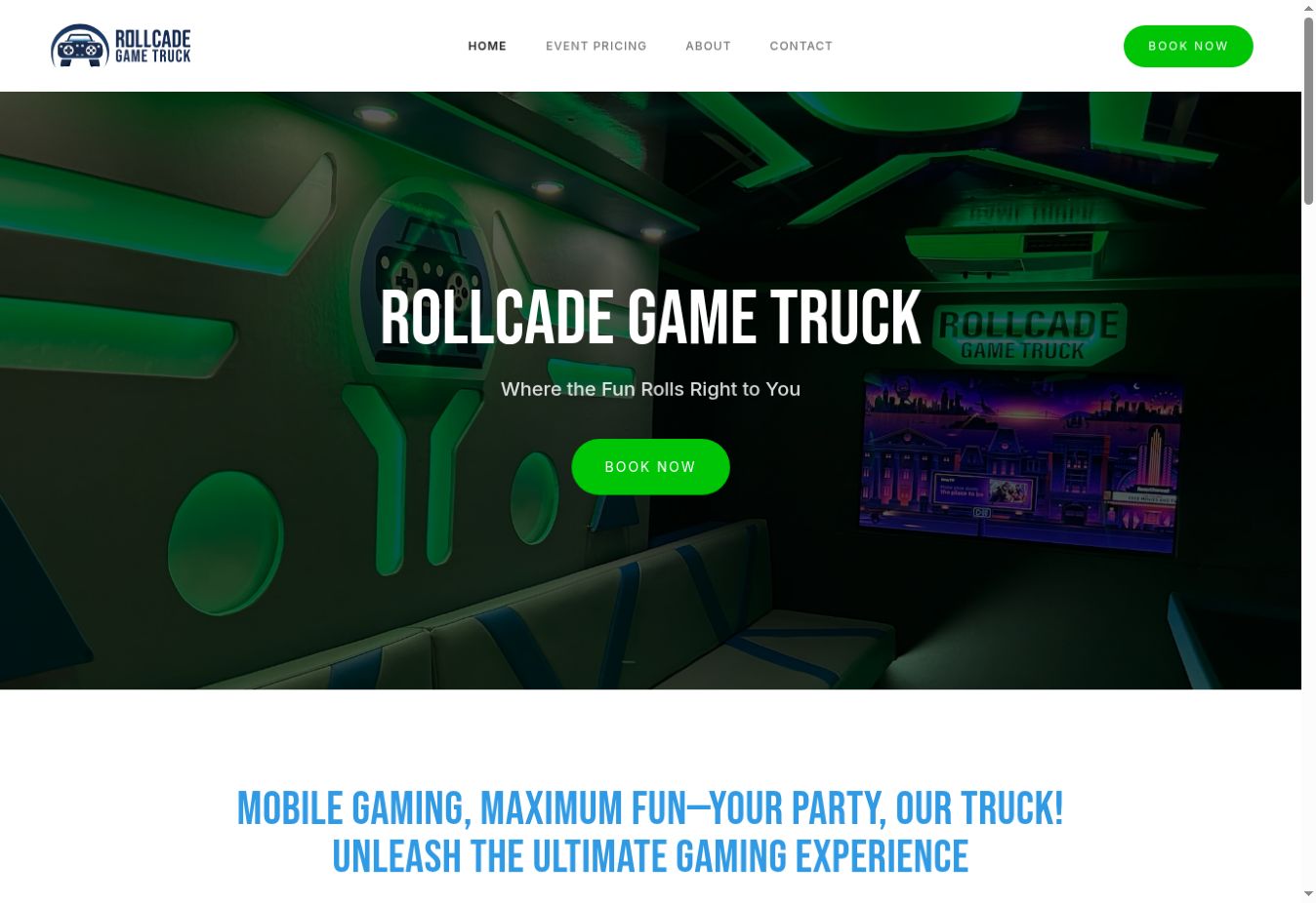 Rollcade Game Truck homepage designed and built by Austin Dupio, featuring the immersive gaming interior and booking call to action.